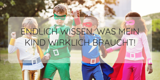 Was_mein_Kind_braucht