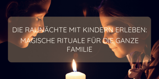 Titelbild zum Beitrag auf dem Kinder vor einer Kerze zu sehen sind