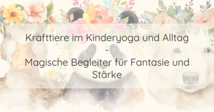 Krafttiere_im_Kinderyoga_und_Alltag